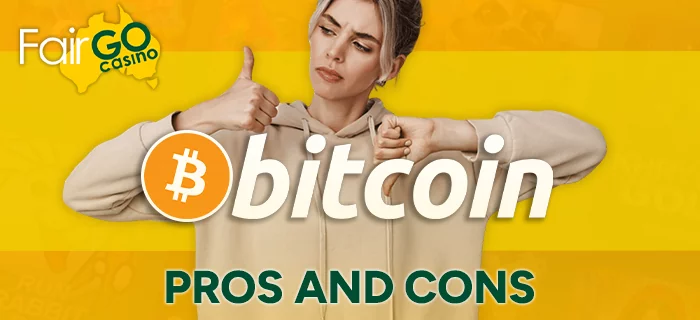 Pros and Cons of the Bitcoin payment method at FairGo Casino
