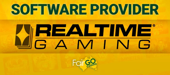 The software providers at Fair Go Casino - RealTime Gaming