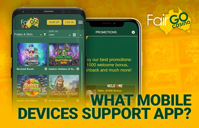 Mobile Devices Supporting the Fair Go Casino Mobile App - iPhone and Android Devices