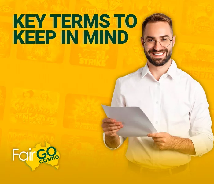 What terms to know when playing at Fair Go Casino